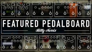 Billy Norris Pedalboard